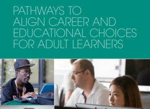 Pathways for adult learners