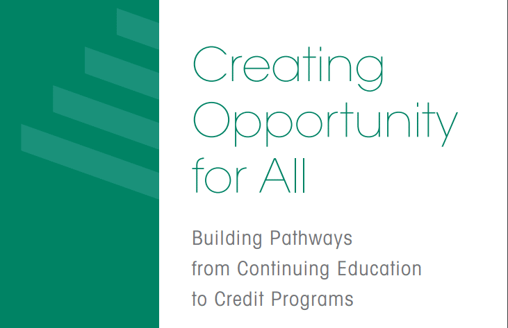 Creating Opportunity for All: Building Pathways from Continuing ...