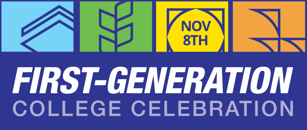 First-Generation College Celebration - November 8